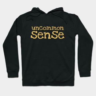 Uncommon Sense - 7 Hoodie